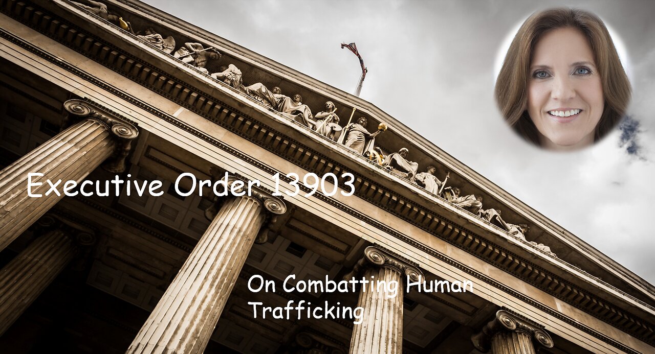 Executive Order 13903 - Human Trafficking