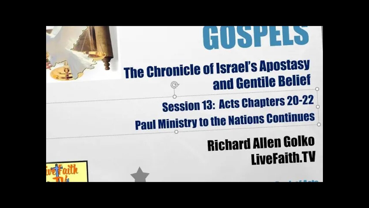 Between the Gospels: Session 13 -- Acts Chapters 20-22