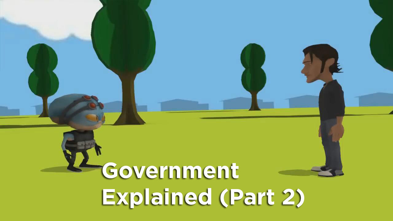 Government Explained Part 2 (The Magical Piece of Paper)