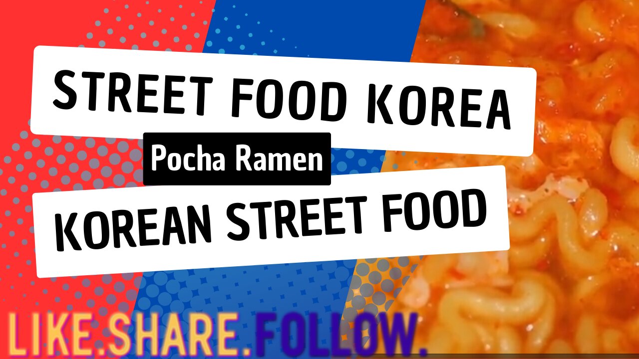 Street Food Korea - Pocha Ramen - Korean Street Food