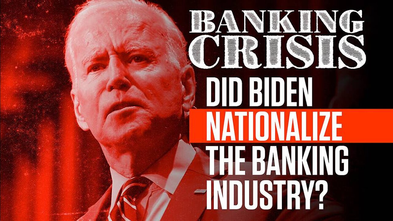 Did Joe Biden Just Nationalize the Banking Industry? Did Obama Nationalize Medicine?