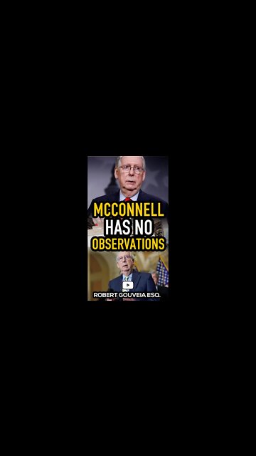 Top Senate Republican Mitch McConnell has "NO Observations" #shorts