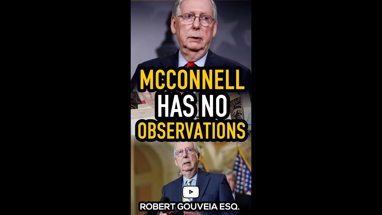 Top Senate Republican Mitch McConnell has "NO Observations" #shorts