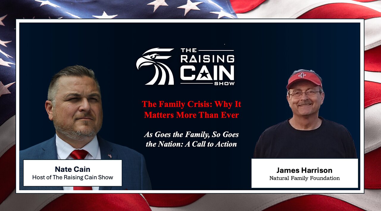 The Raising Cain Show: The Family Crisis: As Goes the Family, So Goes the Nation: A Call to Action