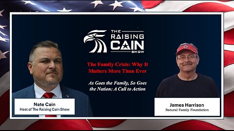 The Raising Cain Show: The Family Crisis: As Goes the Family, So Goes the Nation: A Call to Action