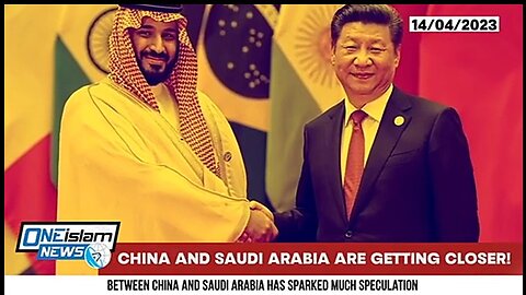 CHINA AND SAUDI ARABIA ARE GETTING CLOSER