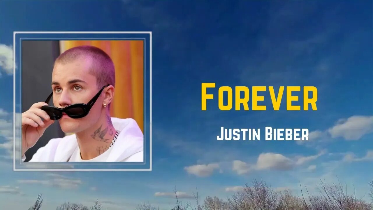 Justin Bieber - Forever (Lyrics)