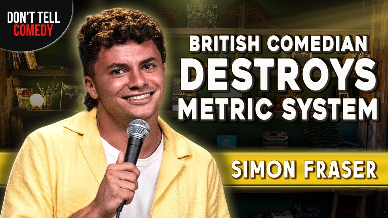 British Comedian Destroys Metric System _ Simon Fraser _ Stand Up Comedy