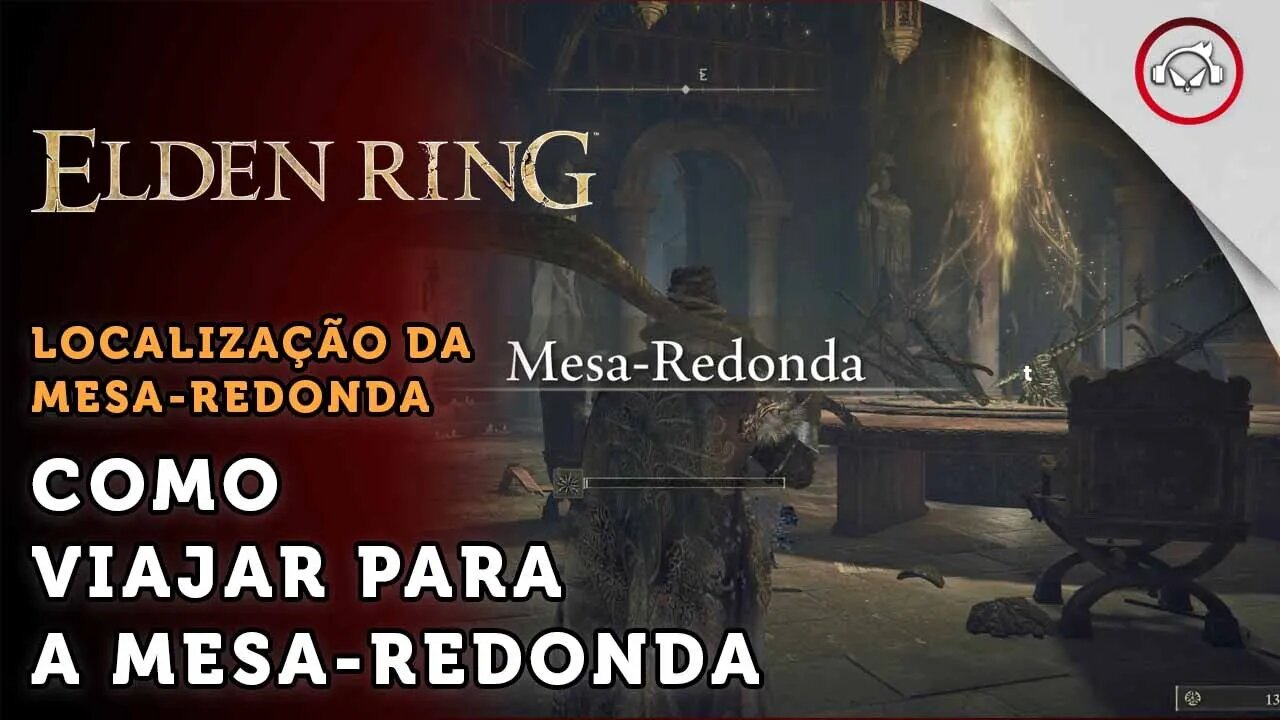 Elden Ring, Como viajar para a Mesa Redonda | super dica PT-BR