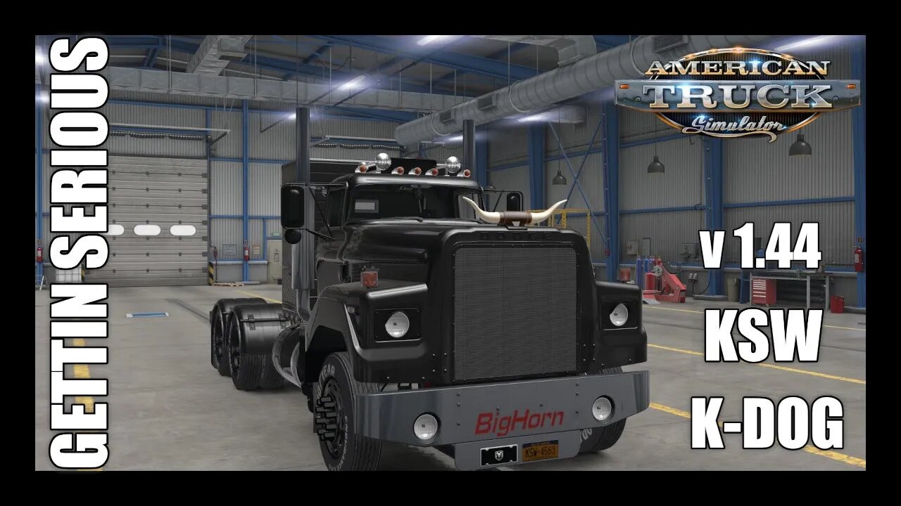 ATS 1.44 Gettin Serious K-DOG + KSW (American Truck Simulator)