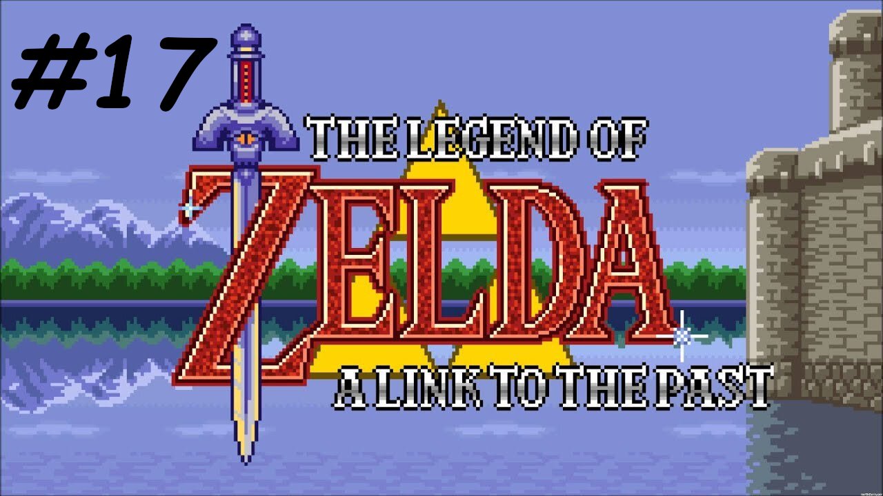 Let's Play - The Legend of Zelda: A Link to the Past - Part 17