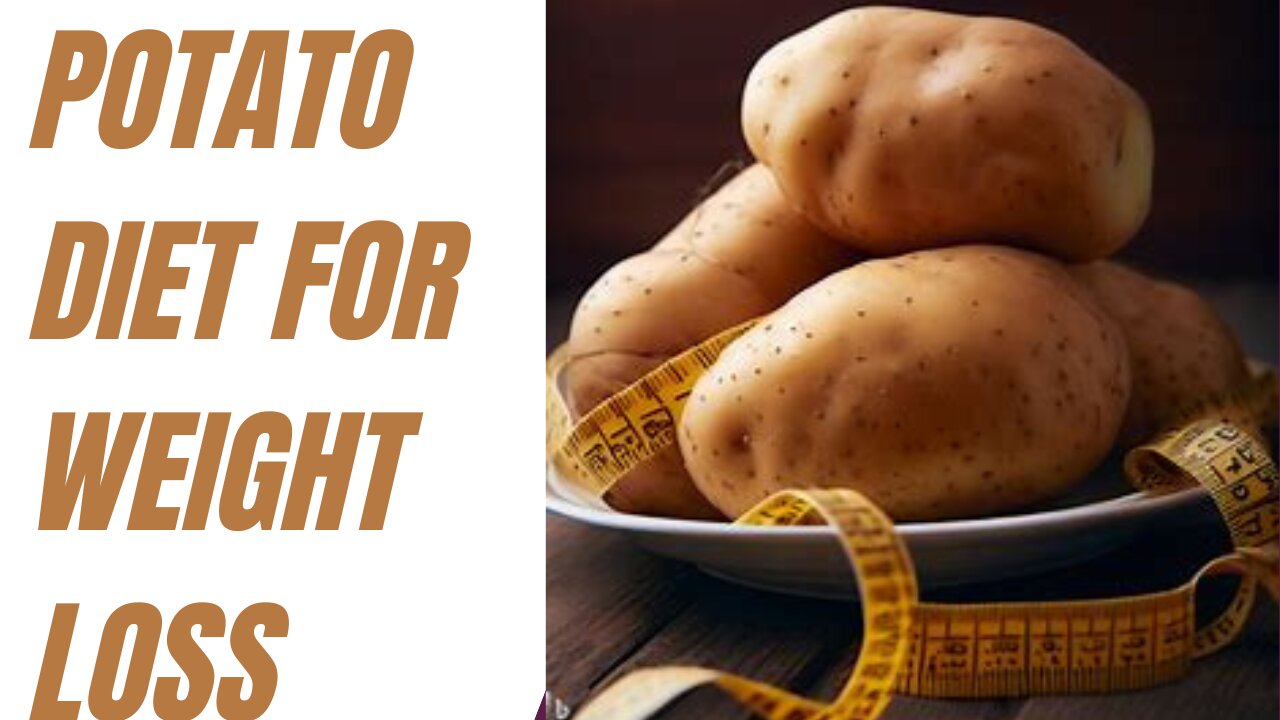 Potato diet for weight loss