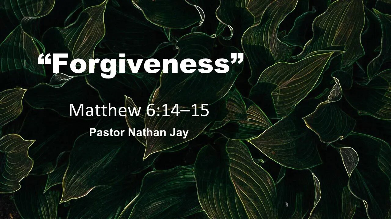Colfax AoG Sunday Sermon May 15, 2022 - Forgiveness