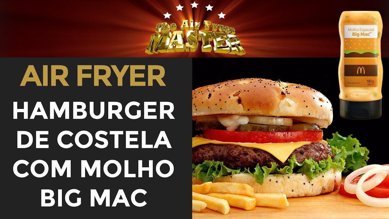 COMO FAZER HAMBURGER NA AIR FRYER COM MOLHO BIG MAC