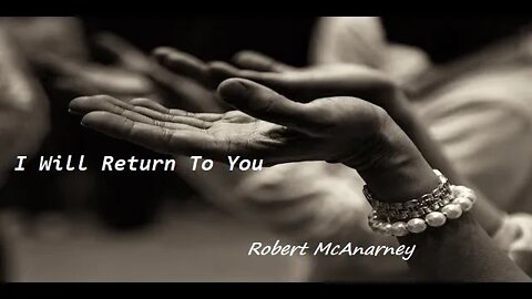 I Will Return To You