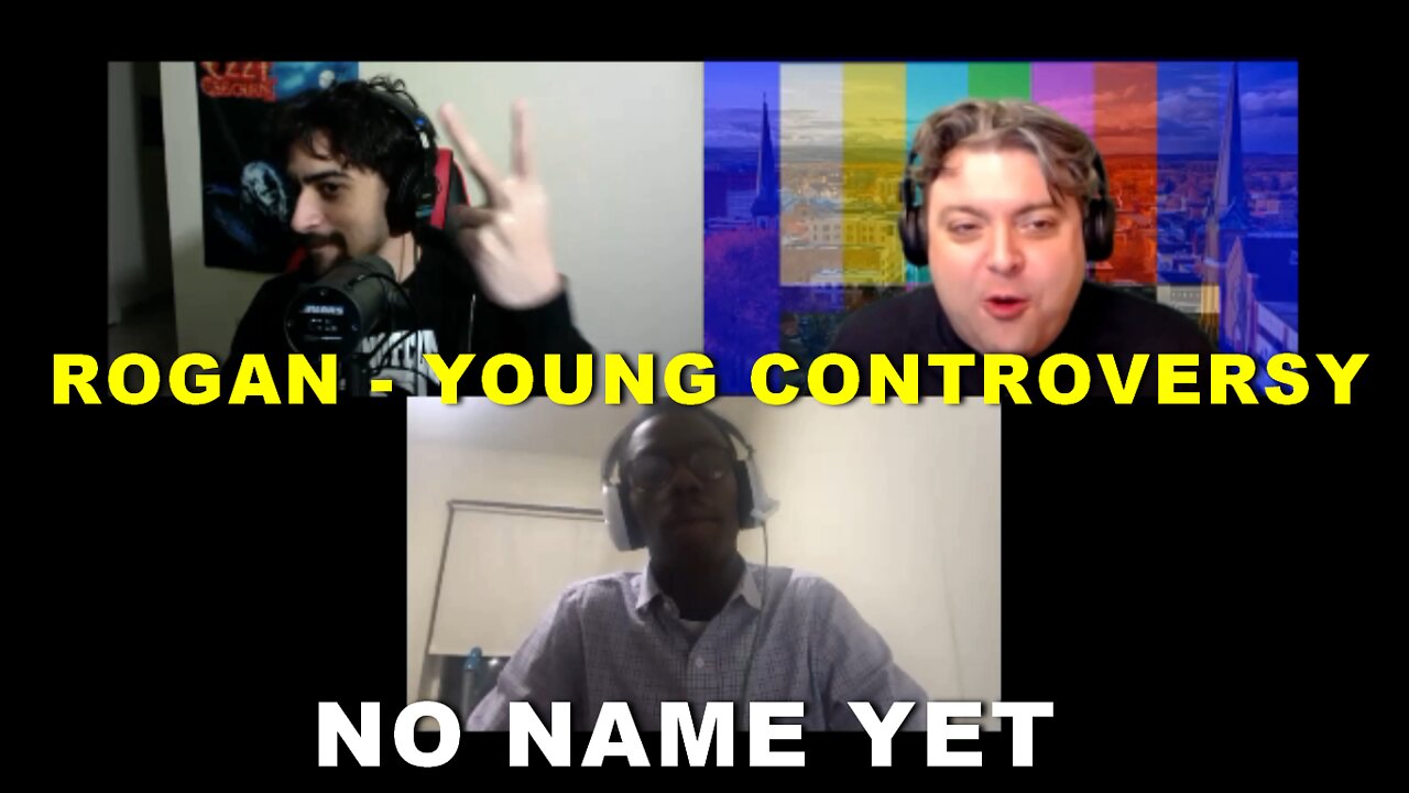 Rogan - Young Controversy - S2 Ep. 1 - No Name Yet Podcast
