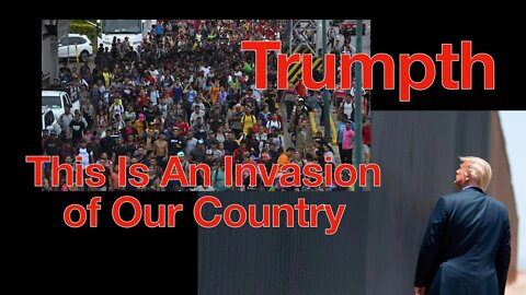 #Trumpth 09/07/2022 Trump: This Is An Invasion Of Our Country