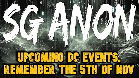 SG Anon - Upcoming DC Events, Remember The 5th of November!