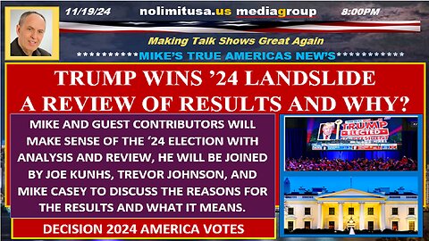 TRUMP WIN'S 24 ELECTION, A REVIEW OF RESULTS AND WHY?