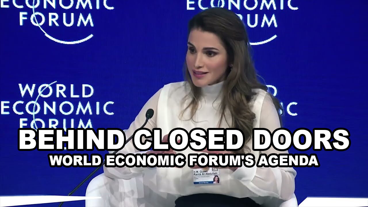 Behind Closed Doors: World Economic Forum's Agenda