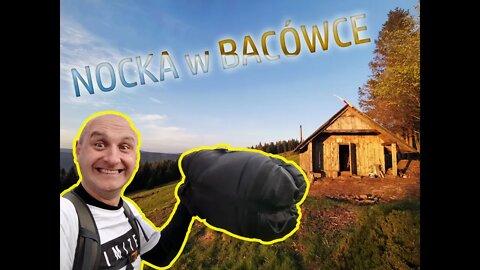 Ujsoły nocka w bacówce