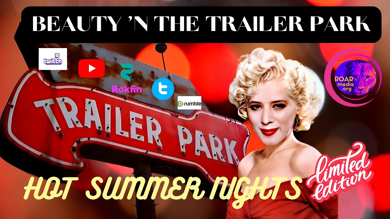 Beauty N' the Trailer Park - Hot Summer Nights - Limited Edition 20230708