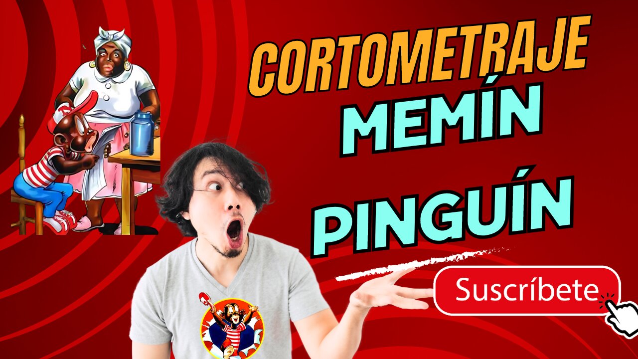 MEMÍN PINGUÍN CORTOMETRAJE