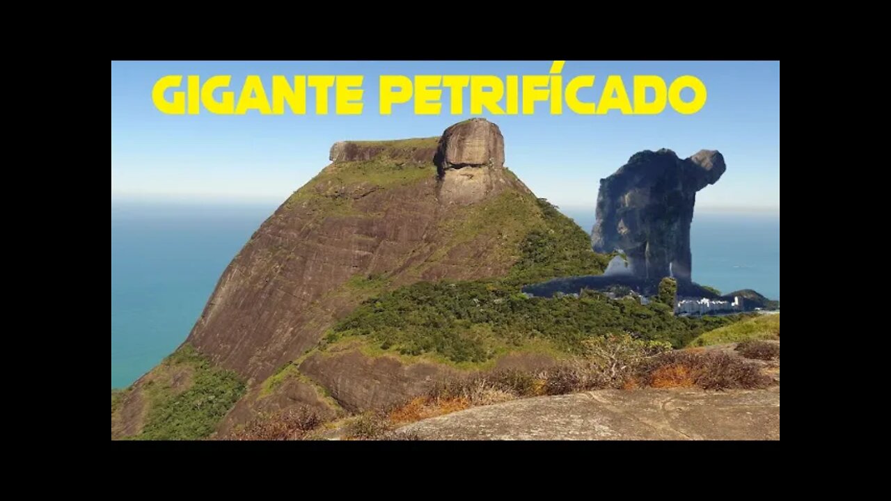 A PEDRA DA GAVÉA O GIGANTE PETRIFICADO.