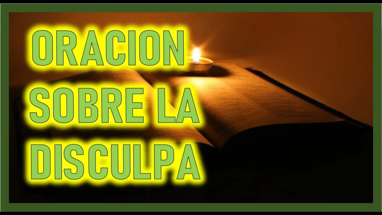 ORACION SOBRE LA DISCULPA