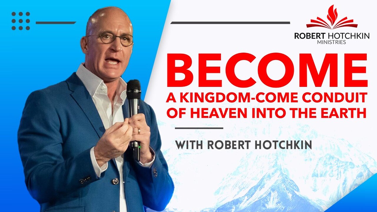 Become a KINGDOM-COME Conduit of Heaven into the Earth