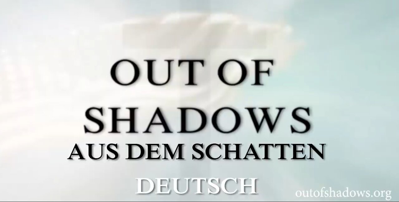 OUT OF SHADOWS DEUTSCH - AUS DEM SCHATTEN (beste Doku!!)