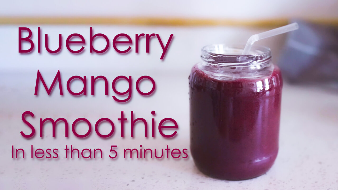 How to Make Smoothie (Blueberry, Mango)