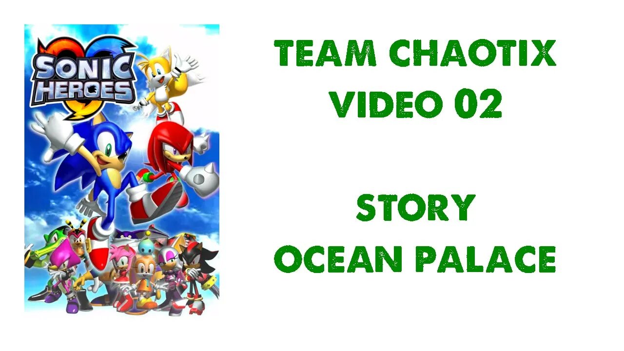 Sonic Heroes - Team Chaotix (2) - Ocean Palace