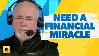 We Need An Unrealistic Financial Miracle!
