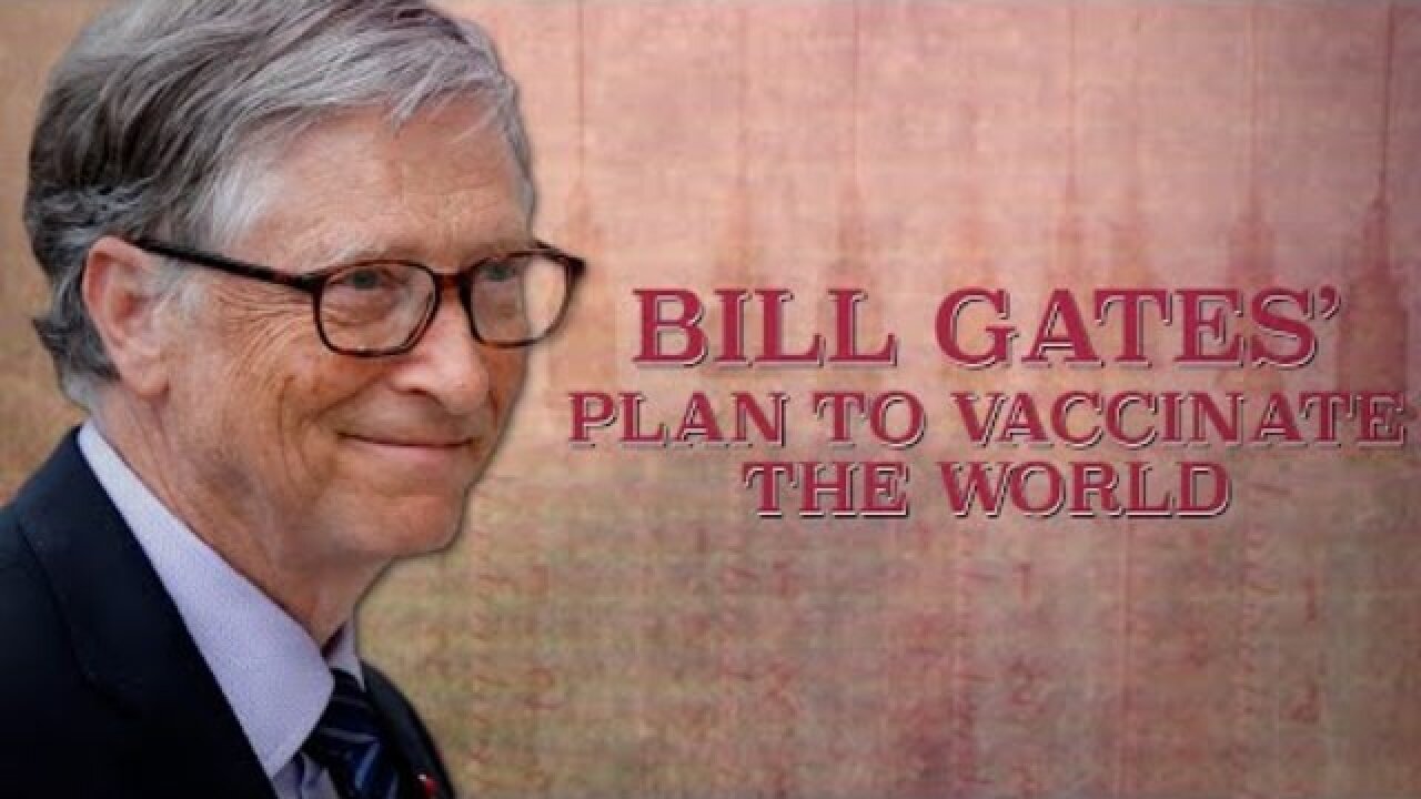 Part 2: Bill Gates’ Plan to Vaccinate the World (Documentary by corbettreport.com)