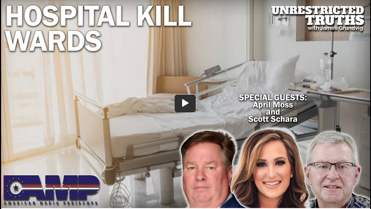 Hospital Kill Wards with April Moss and Scott Schara | Unrestricted Truths Ep. 327