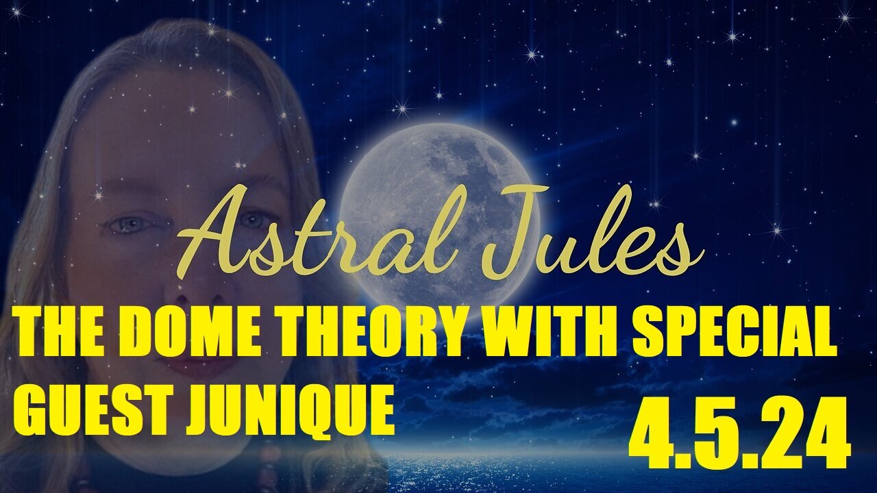 ASTRAL JULES - THE DOME THEORY WITH SPECIAL GUEST JUNIQUE