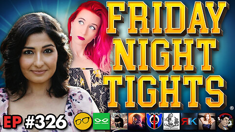 Woke Hollywood Collapse, Agatha Farts in the Wind - Friday Night Tights 326 w/ Baggage Claim, Savvy