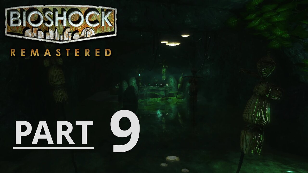 BIOSHOCK REMASTERED Gameplay - Part 9 No Commentary