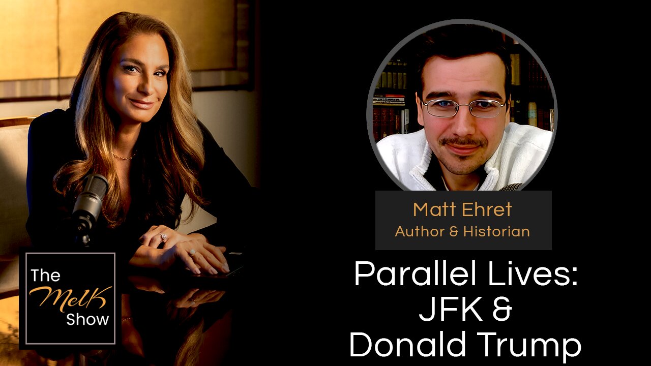 Mel K & Matt Ehret | Parallel Lives: JFK & Donald Trump | 12-5-24