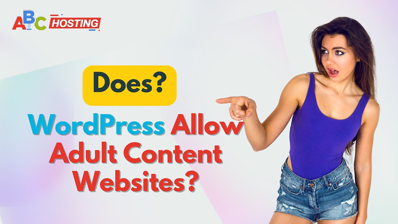 Does WordPress Allow Adult Content Websites? | Adult Web Hosting | Adult Content Websites