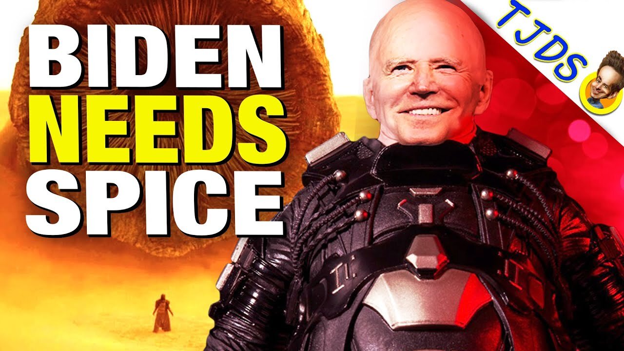 Biden Confuses DUNE With Real Life