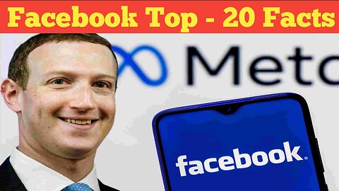 Facebook Top -20 Facts