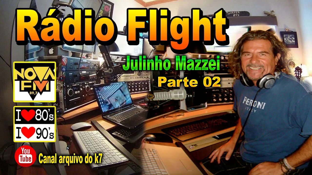 Radio Flight com Julinho Mazzei Participação DJ Cuca parte 02