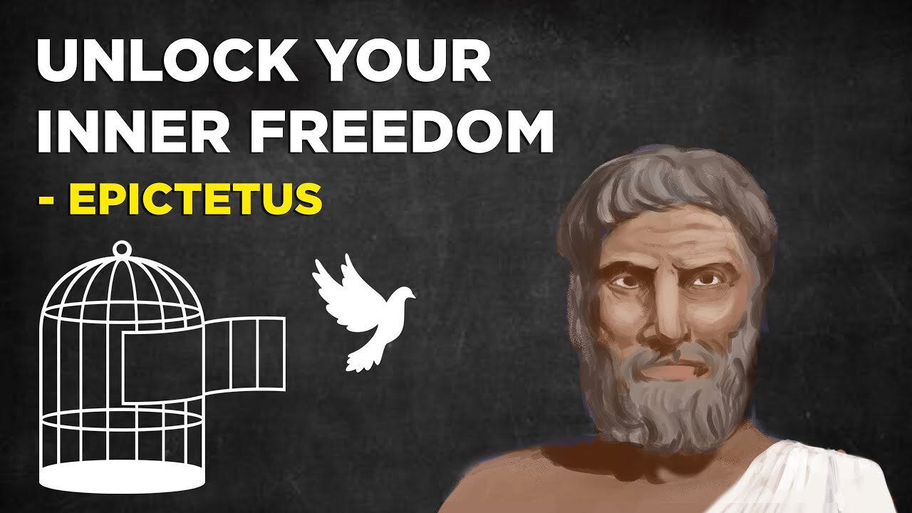 Epictetus - 4 Ways To Unlock Your Inner Freedom (Stoicism)