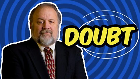 Gary Habermas: On Doubting