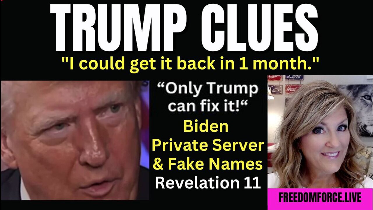 Trump Clues - 1 Month, Biden Server & Aliases, Revelation 11, 8-31-23