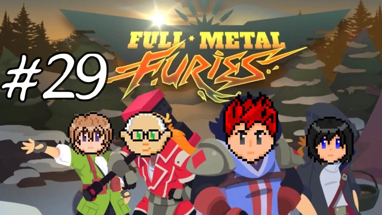 Full Metal Furies #29: Not Flipping Tangible