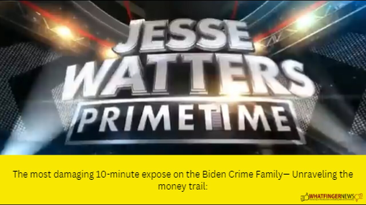 The most damaging 10-minute expose on the Biden Crime Family— Unraveling the money trail: