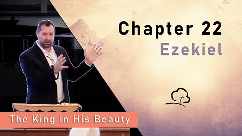 Chapter 22 - Ezekiel